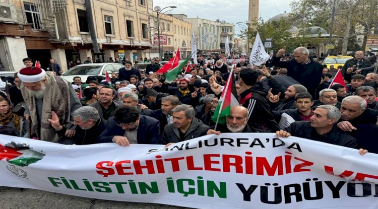 Gazze'de acil ateşkes ve şehit olan askerler için Urfa'da yürüyüş yapıldı
