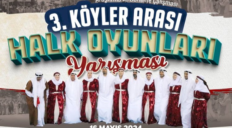 Köyler Arası Mahalli Halk Oyunları Yarışmasının 3. Üncüsü düzenleniyor
